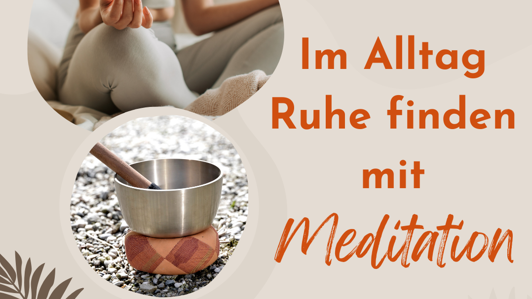 Stress abbauen mit Meditation